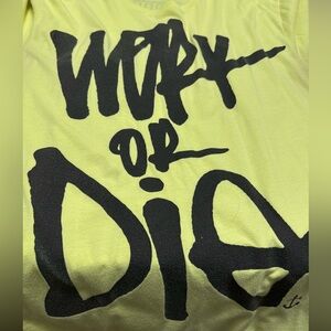 Work or Die Flag Nor Fail